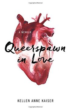 portada Queerspawn in Love: A Memoir (en Inglés)