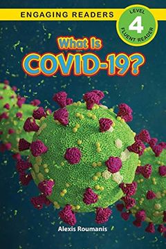 portada What is Covid-19? (Engaging Readers, Level 4) (3) (in English)