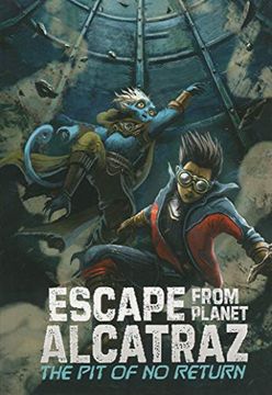 portada The pit of no Return (Escape From Planet Alcatraz) (en Inglés)