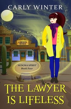 portada The Lawyer is Lifeless: A Humorous Paranormal Cozy Mystery