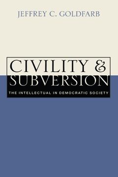 portada Civility and Subversion: The Intellectual in Democratic Society (in English)