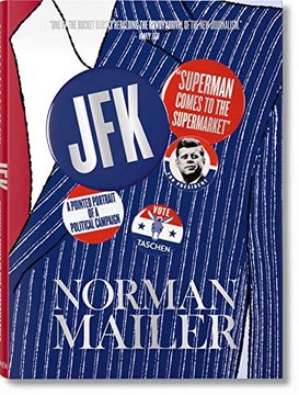 portada Jfk. Superman Comes to the Supermarket: Mailer, Jfk-Anglais (Extra Large) 