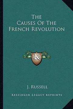 portada the causes of the french revolution (en Inglés)