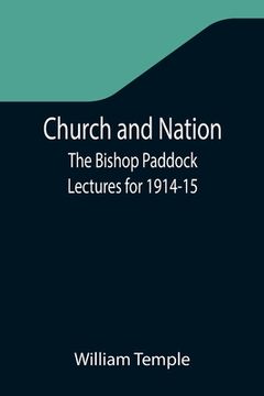 portada Church and Nation; The Bishop Paddock Lectures for 1914-15 (en Inglés)