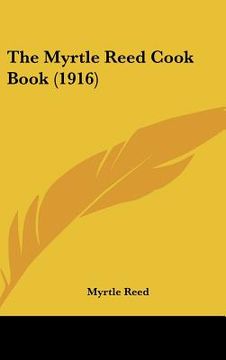 portada the myrtle reed cook book (1916) (in English)