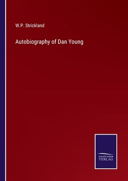 portada Autobiography of Dan Young (en Inglés)