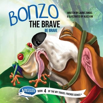 portada Bonzo the Brave: Be Brave (en Inglés)