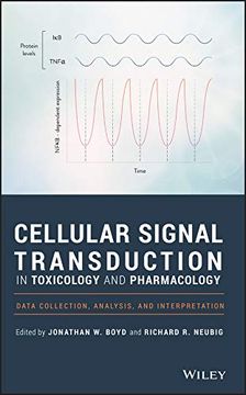 portada Cellular Signal Transduction in Toxicology and Pharmacology: Data Collection, Analysis, and Interpretation (en Inglés)
