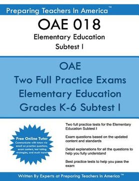 portada OAE 018 Elementary Education Subtests I: OAE 018 Ohio Teachers Exam