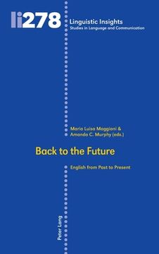 portada Back to the Future: English from Past to Present (in English)