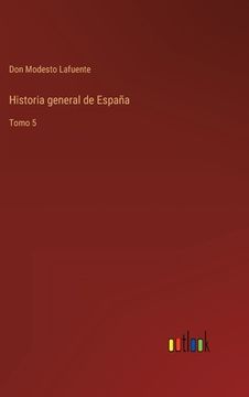 portada Historia general de España: Tomo 5