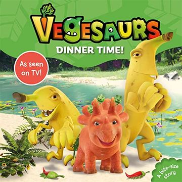 portada Vegesaurs: Dinner Time! (en Inglés)