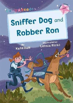 portada Sniffer dog and Robber Ron: (Pink Early Reader) (Early Readers) (en Inglés)