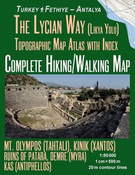portada The Lycian way (Likia Yolu) Topographic map Atlas With Index 1: 50000 Complete Hiking (en Inglés)