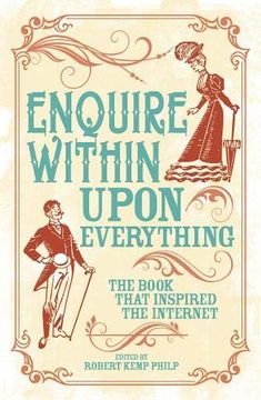 portada Enquire Within Upon Everything: The Book That Inspired the Internet (libro en Inglés)