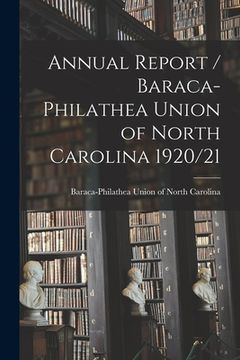 portada Annual Report / Baraca-Philathea Union of North Carolina 1920/21 (en Inglés)