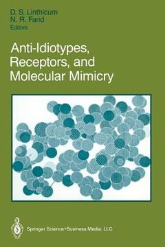 portada Anti-Idiotypes, Receptors, and Molecular Mimicry (en Inglés)