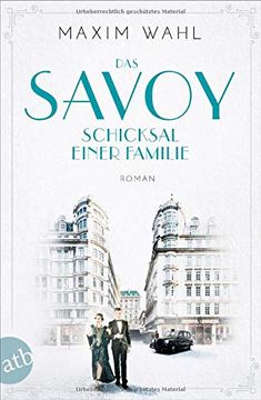 portada Das Savoy - Schicksal Einer Familie: Roman (Die Savoy-Saga, Band 2) (in German)
