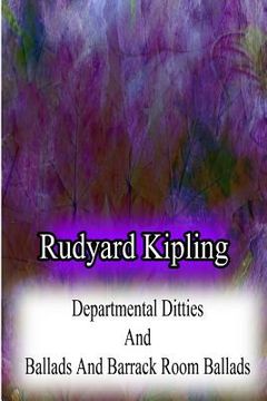 portada Departmental Ditties And Ballads And Barrack Room Ballads (in English)