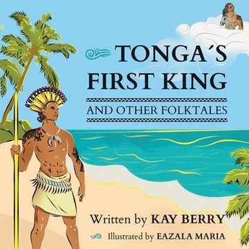portada Tonga'S First King and Other Folktales (en Inglés)