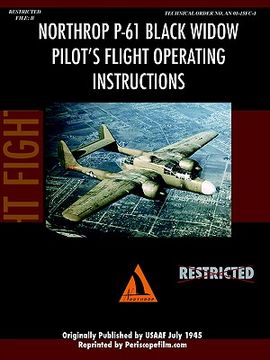 portada northrop p-61 black widow pilot's flight manual