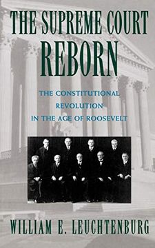 portada The Supreme Court Reborn: The Constitutional Revolution in the age of Roosevelt (in English)
