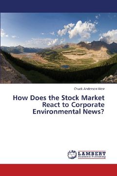 portada How Does the Stock Market React to Corporate Environmental News?