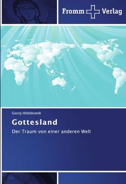 portada Gottesland: Der Traum von einer anderen Welt