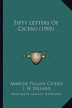 portada fifty letters of cicero (1901) (en Inglés)