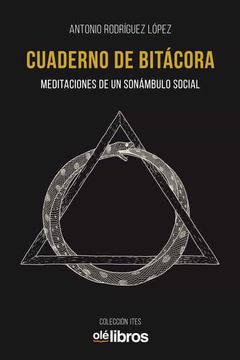 portada Cuaderno de Bitácora: Meditaciones de un Sonámbulo Social: 24 (Ites)