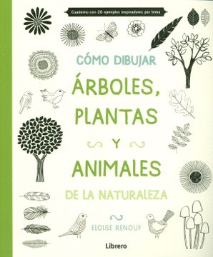 portada Cómo Dibujar Árboles, Plantas y Animales de la Naturaleza