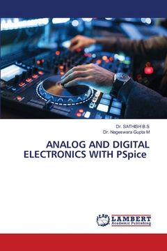 portada ANALOG AND DIGITAL ELECTRONICS WITH PSpice