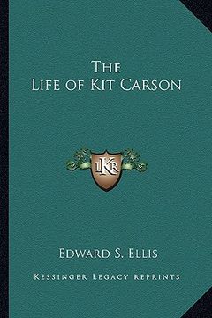 portada the life of kit carson