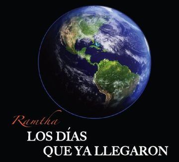 portada RAMTHA - Los Dias que ya Llegaron (Spanish Edition)