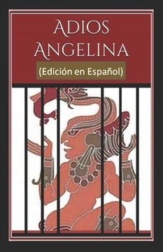 portada Adiós Angelina: (Edición en Español)