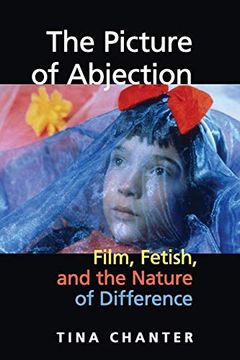 portada The Picture of Abjection: Film, Fetish, and the Nature of Difference (in English)