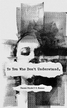 portada To You Who Don't Understand, (en Inglés)