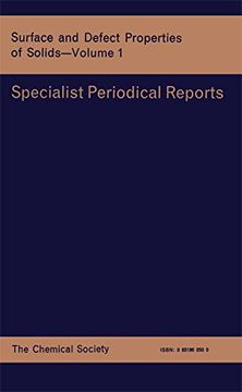 portada Surface and Defect Properties of Solids: Volume 1: A Review of Chemical Literature: V. 1 (Specialist Periodical Reports) (in English)