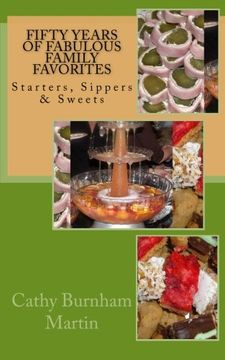 portada Fifty Years of Fabulous Family Favorites: Starters, Sippers & Sweets (Super Simple)