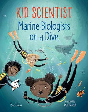 portada Marine Biologists on a Dive (Kid Scientist) 