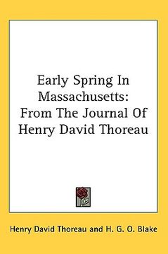 portada early spring in massachusetts: from the journal of henry david thoreau (en Inglés)