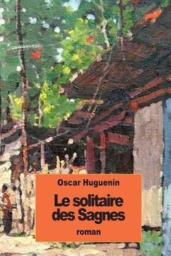 portada Le solitaire des Sagnes (in French)