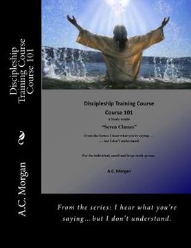 portada Discipleship Training Course: Course 101 (en Inglés)