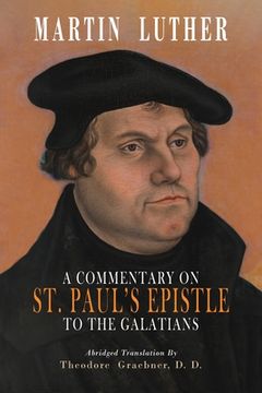 portada A Commentary on St. Paul's Epistle to the Galatians: Abridged Edition (en Inglés)