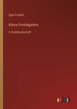 portada Kleine Porträtgalerie: in Großdruckschrift (en Alemán)