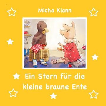 portada Ein Stern für die kleine braune Ente (in German)