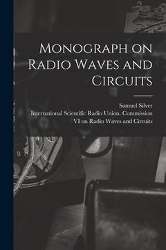 portada Monograph on Radio Waves and Circuits (in English)