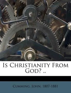portada is christianity from god? .. (en Inglés)