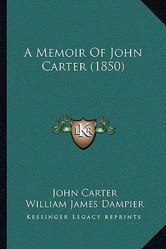 portada a memoir of john carter (1850) (en Inglés)