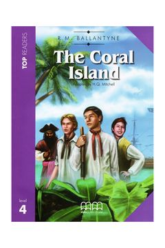 portada The Coral Island - Components: Student's Book (Story Book and Activity Section), Multilingual glossary, Audio CD